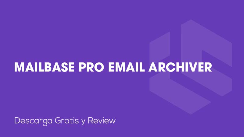 MailBase Pro Email Archiver