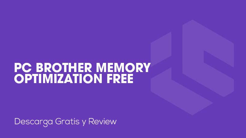 PC Brother Memory Optimization Free