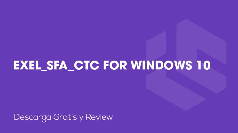 Exel_SFA_CTC for Windows 10