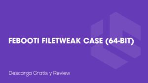 Febooti fileTweak Case (64-Bit)