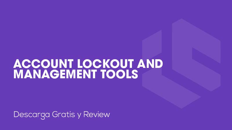 Account Lockout and Management Tools