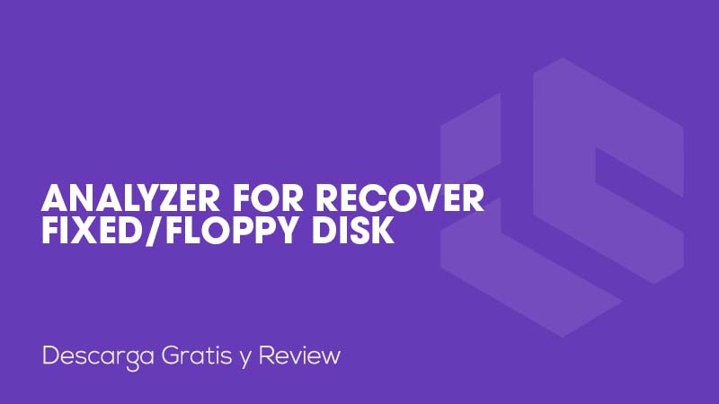 Analyzer for Recover Fixed/Floppy Disk
