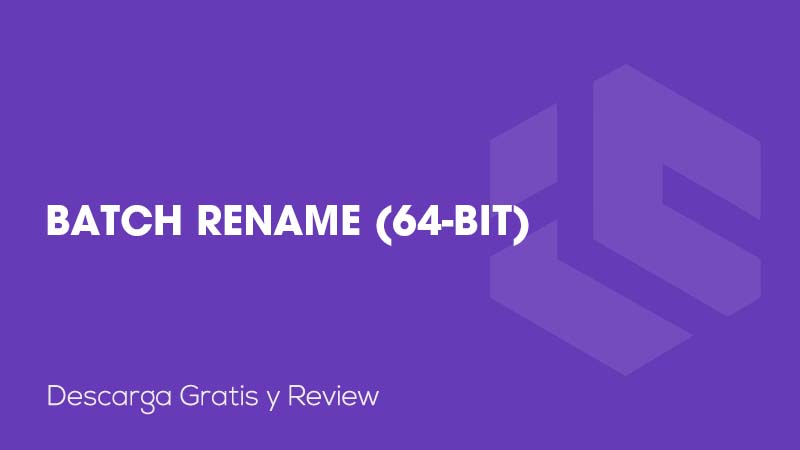 Batch Rename (64-bit)