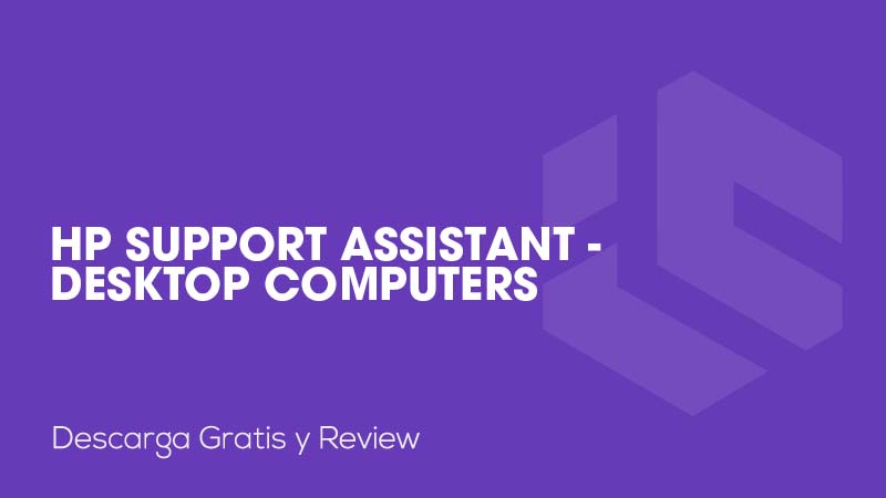HP Support Assistant - Desktop Computers