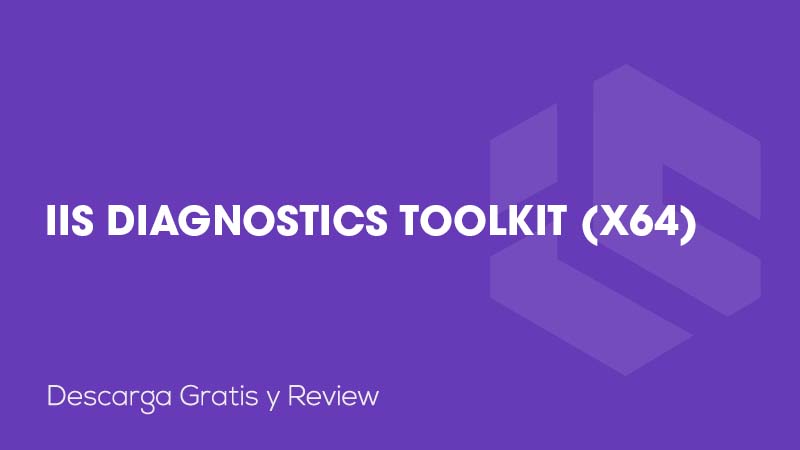 IIS Diagnostics Toolkit (x64)