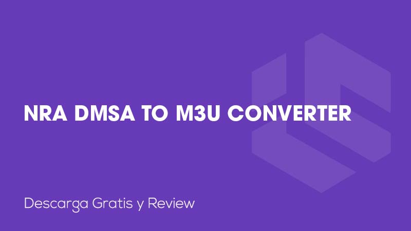 NRA DMSA to M3U Converter