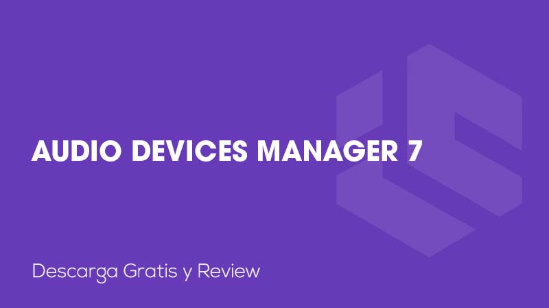 Audio Devices Manager 7
